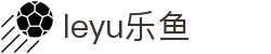 leyu·乐鱼体育官方网站 - APP下载